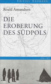 Die Eroberung des S�dpols 1910-1912