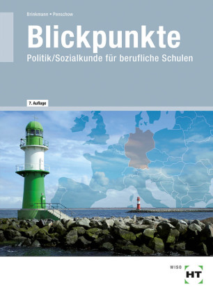 Blickpunkte - Politik/Sozialkunde für berufliche Schulen