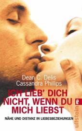 Ich lieb' Dich nicht, wenn Du mich liebst