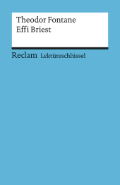 Lekt�reschl�ssel Theodor Fontane 'Effi Briest'