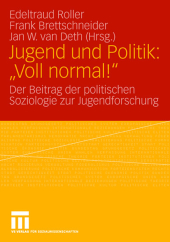 Jugend und Politik: 'Voll normal!'
