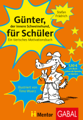 G�nter, der innere Schweinehund, f�r Sch�ler