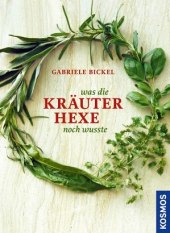 Was die Kr�uterhexe noch wusste