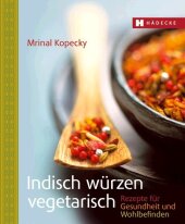 Indisch kochen f�r die Gesundheit