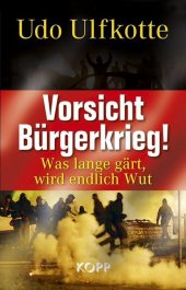Vorsicht B�rgerkrieg!