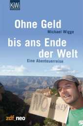 Ohne Geld bis ans Ende der Welt