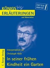 Christoph Hein 'In seiner fr�hen Kindheit ein Garten'