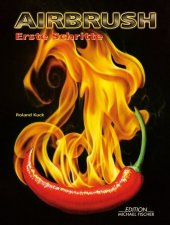 Airbrush - Erste Schritte, m. DVD