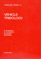 Vehicle Tribology. Tribology Series, Volume 18.