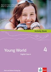 Young World, Bd.4, English Class 6, Activity Book m. CD-ROM