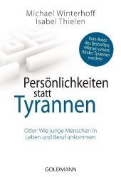 Pers�nlichkeiten statt Tyrannen