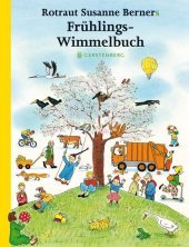 Rotraut Susanne Berners Fr�hlings-Wimmelbuch, M...