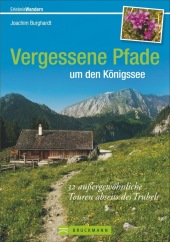 Vergessene Pfade um den K�nigssee
