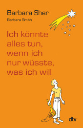 Ich k�nnte alles tun, wenn ich nur w�sste, was ...