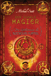 Die Geheimnisse des Nicholas Flamel - Der dunkl...