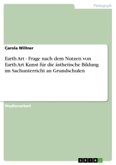 Earth Art - Frage nach dem Nutzen von Earth Art...