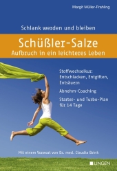 Sch��ler-Salze - Aufbruch in ein leichteres Leben