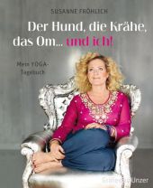 Der Hund, die Kr�he, das Om... und ich!