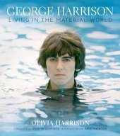 George Harrison: Living in the Material World, ...