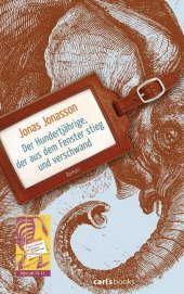 Der Hundertj�hrige, der aus dem Fenster stieg und verschwand