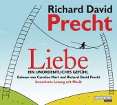 Liebe - Ein unordentliches Gef�hl, 4 Audio-CDs