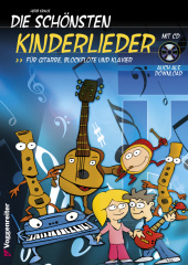 Die sch�nsten Kinderlieder, f�r Gitarre, Blockf...