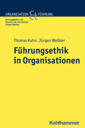 F�hrungsethik in Organisationen