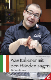 Was Italiener mit den H�nden sagen