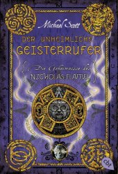 Die Geheimnisse des Nicholas Flamel - Der unhei...