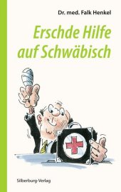 Erschde Hilfe auf Schw�bisch