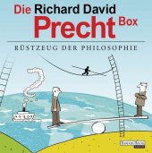 Die Richard David Precht Box - R�stzeug der Phi...