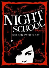 Night School - Der den Zweifel s�t