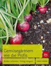 Gem�seg�rtnern wie die Profis
