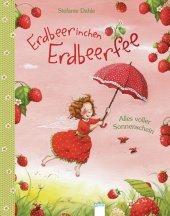 Erdbeerinchen Erdbeerfee - Alles voller Sonnenschein