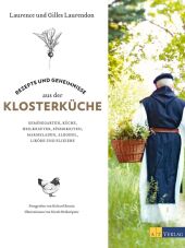 Rezepte und Geheimnisse aus der Klosterk�che