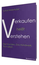 Verkaufen hei�t verstehen