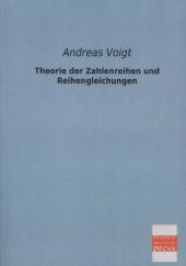 Theorie der Zahlenreihen und Reihengleichungen
