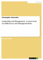 Leadership and Management - A closer look on Di...
