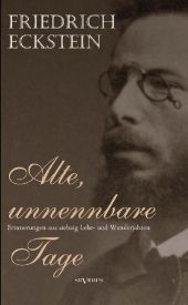 Alte, unnennbare Tage