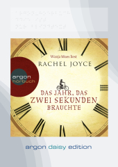 Das Jahr, das zwei Sekunden brauchte (DAISY Edi...