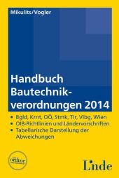 Handbuch Bautechnikverordnungen 2014 (f. Österr...