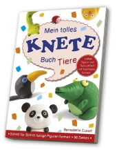 Cover:
Bernadette Cuxart Mein tolles Knete-Buch Tiere