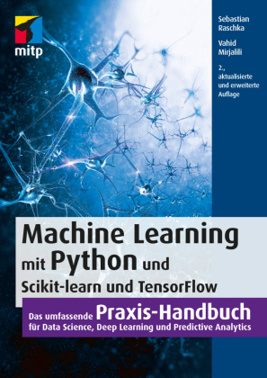 Machine Learning Mit Python Und Scikit Learn Und TensorFlow Von