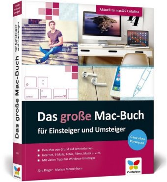 Das große Mac Buch für Einsteiger und Umsteiger von Jörg Rieger und