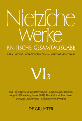 Friedrich Nietzsche Nietzsche Werke Abteilung 6 Band 3 Der Fall