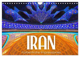 Iran Farbenfrohe Impressionen Wandkalender Din A Quer