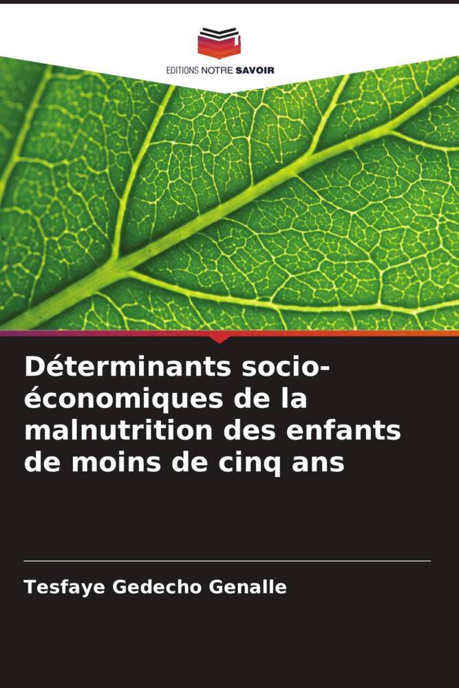 Déterminants socio économiques de la malnutrition des enfants de moins