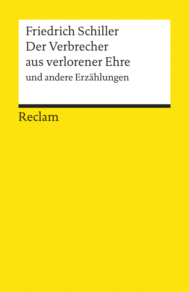 Der Verbrecher aus verlorener Ehre und andere Erzählungen. Textausgabe mit Anmerkungen/Worterklärungen und Nachwort main product photo