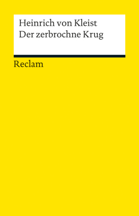 Der zerbrochne Krug. Ein Lustspiel. Textband mit Anmerkungen/Worterklärungen und editorischer Notiz. Enthält die Erstfassung der Schlussszene ('Variant')