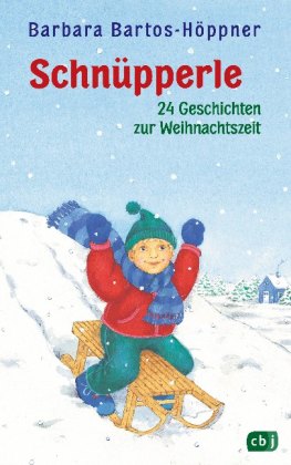 Schnüpperle, 24 Geschichten zur Weihnachtszeit